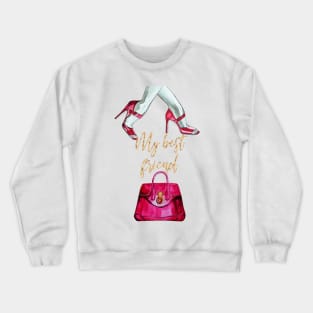 My best friend, red shoes and bags Crewneck Sweatshirt